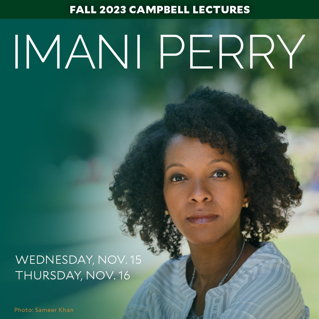 2023 Campbell Lecture Series with Imani Perry (events page)