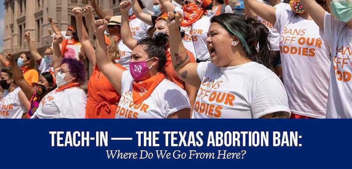 Teach In: Texas Abortion Ban